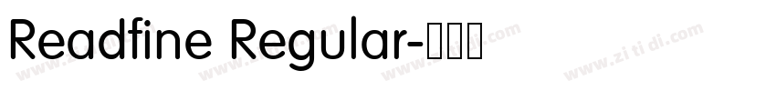 Readfine Regular字体转换 Readfine Regular字体转换